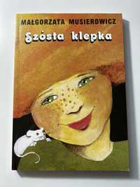 Szósta klepka Małgorzata Musierowicz