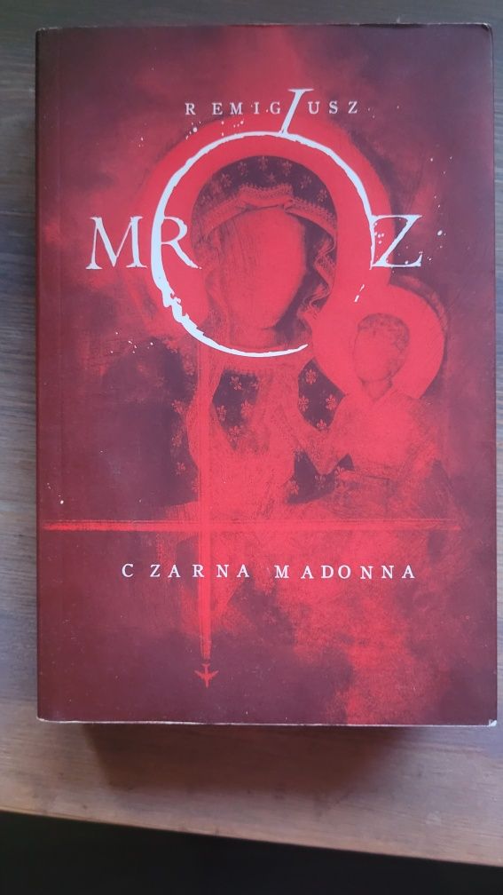 Remigiusz Mróz Czarna Madonna