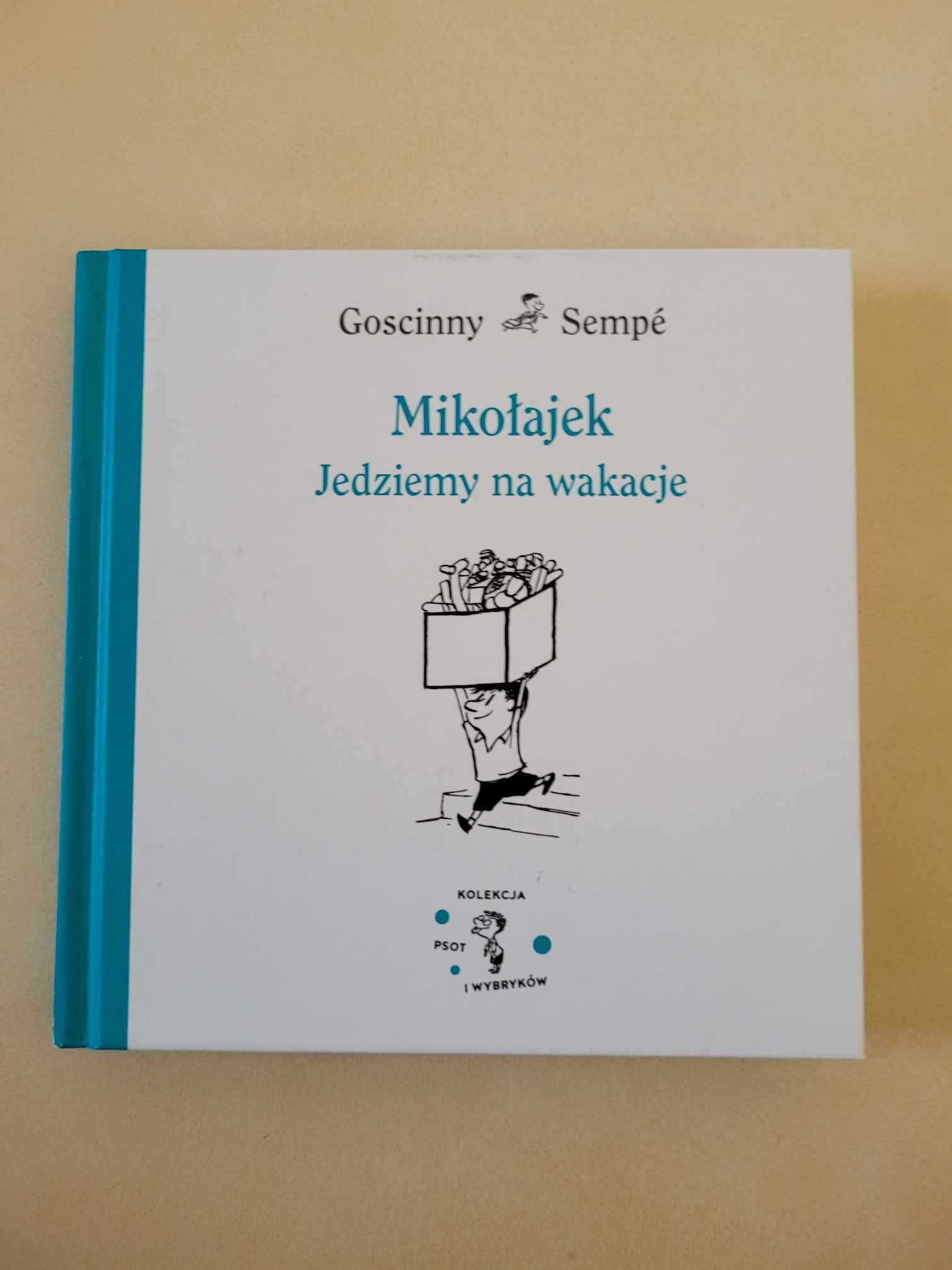 Goscinny Sempe "Mikołajek. Jedziemy na wakacje"