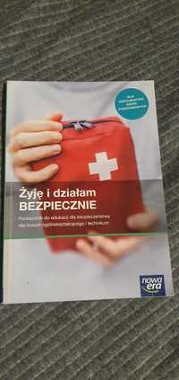 Żyję i działam bezpiecznie. Podręcznik do edukacji dla bezpieczeństwa