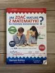 „Jak zdać matuę z matematyki”-Poziom rozszerzony
