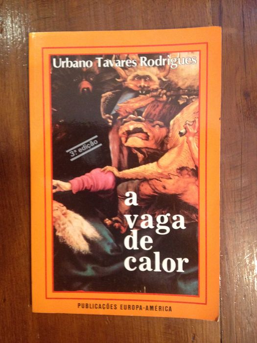 Urbano Tavares Rodrigues - A vaga de calor