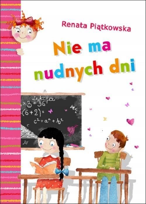 Nie Ma Nudnych Dni, Renata Piątkowska