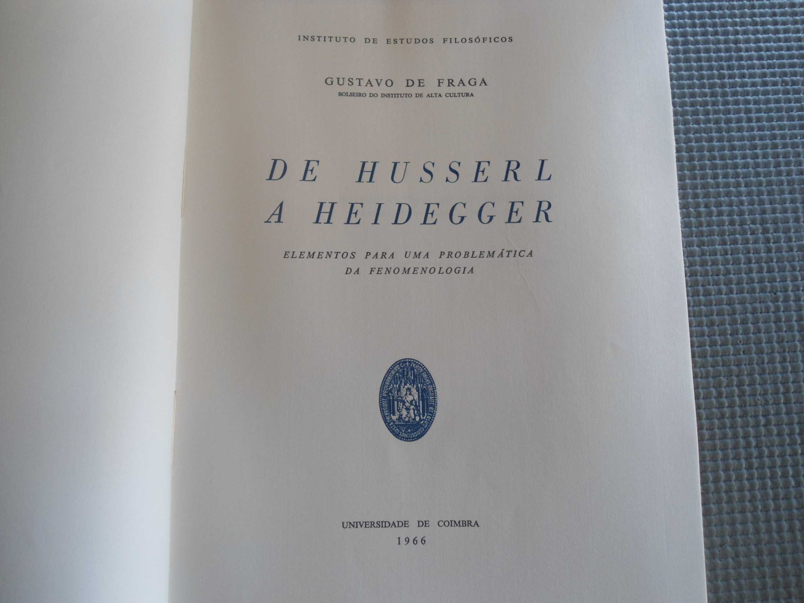 De Husserl a Heidegger por Gustavo de Fraga (1966)