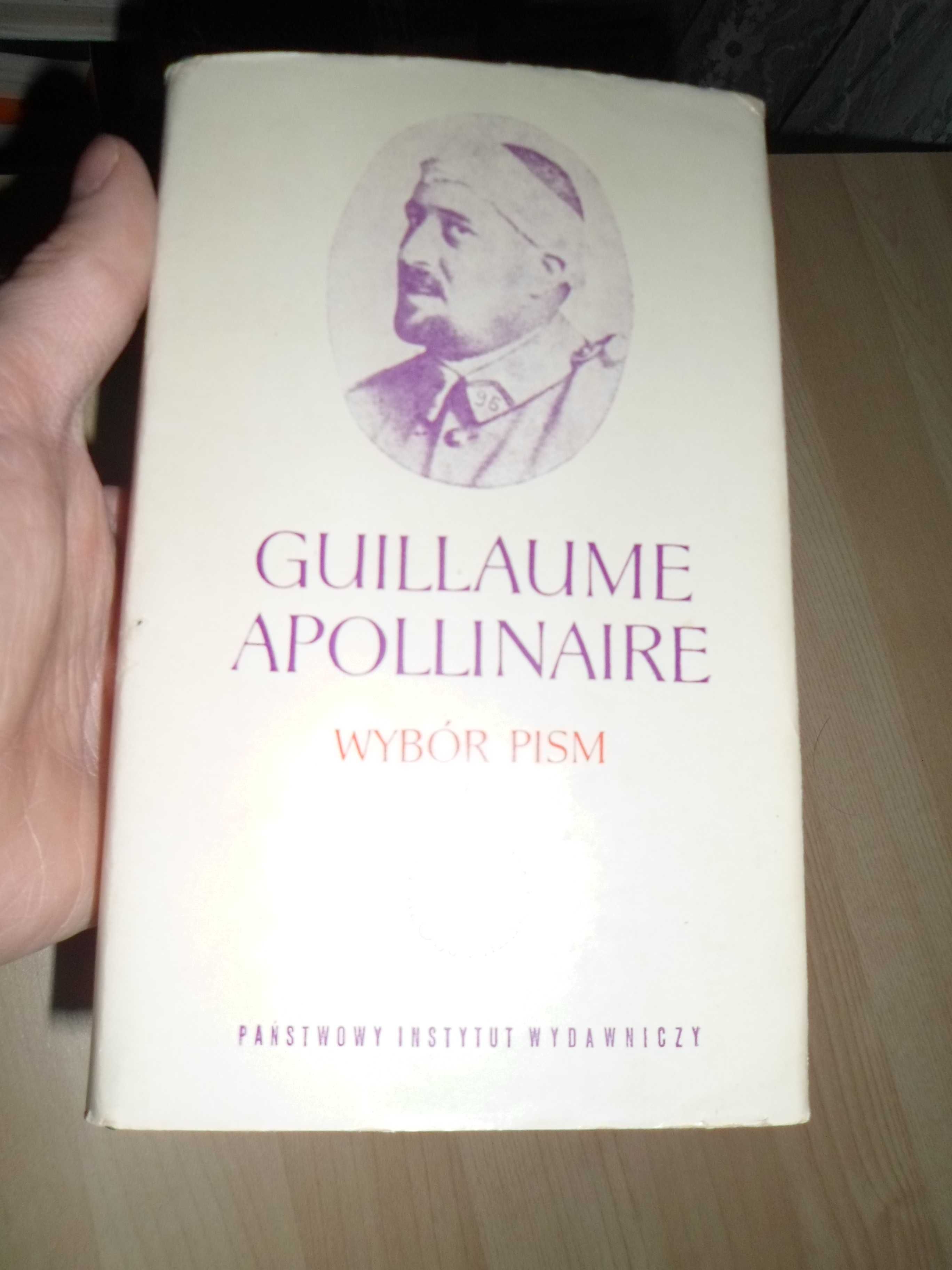 Guillaume Apollinaire - Wybór Pism
