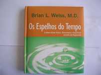 Os Espelhos do Tempo - Brian L. Weiss