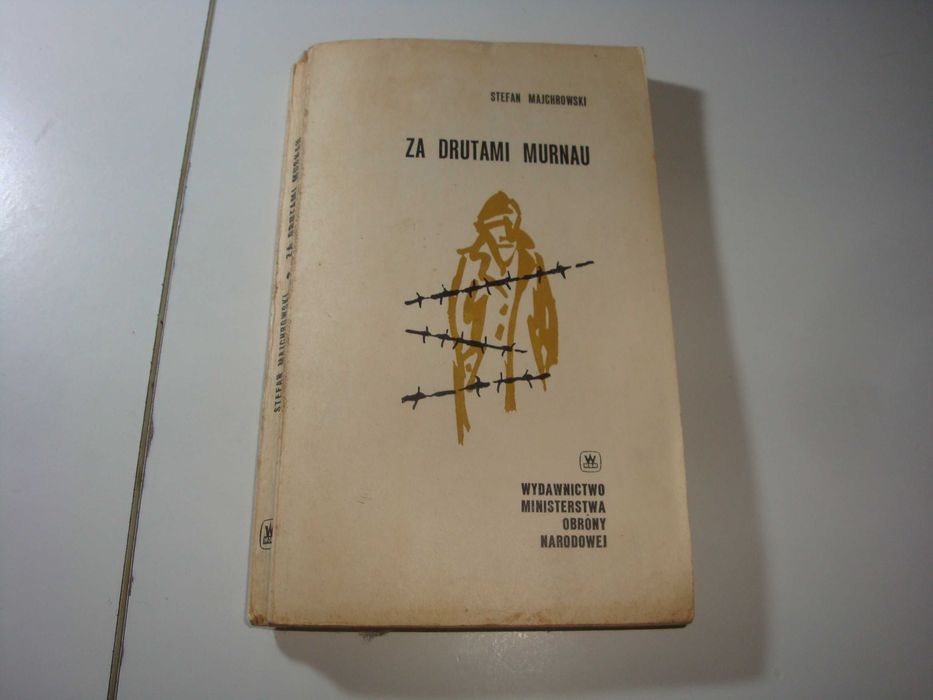 Za drutami Murnau Stefan Majchrowski