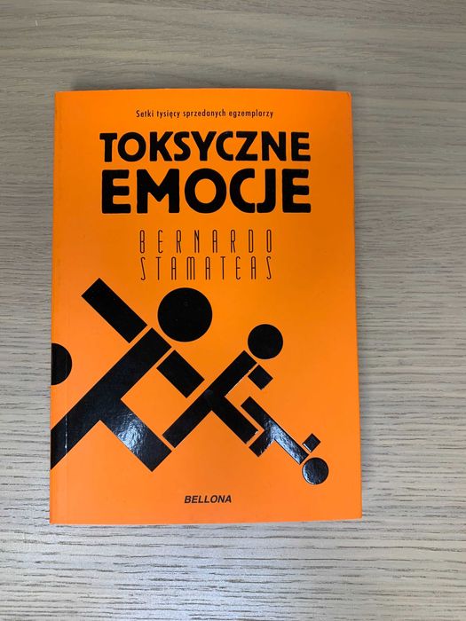 Toksyczne Emocje Bernard Stamateas