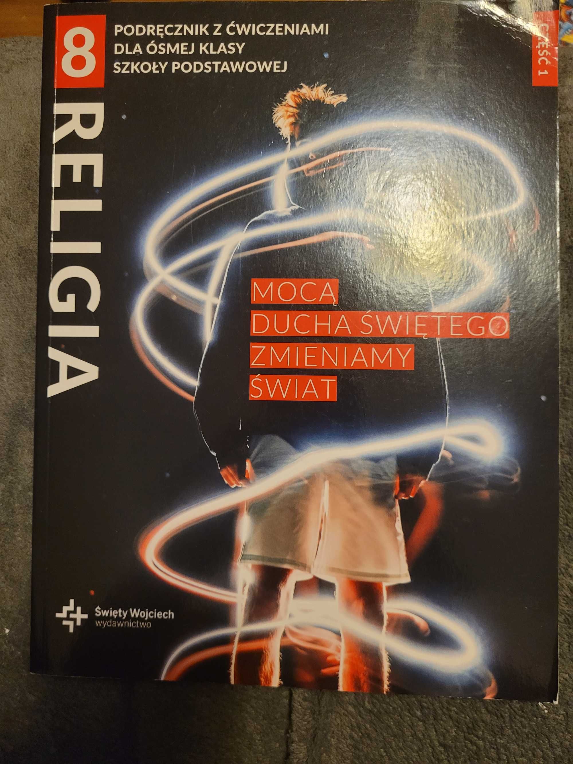 Mocą Ducha Świętego zmieniamy świat kl. 8 religia święty wojciech