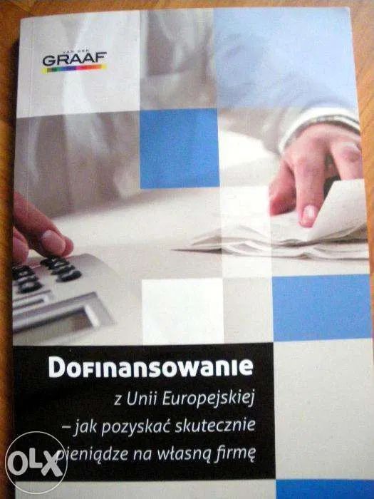 Książka+CD "Dofinansowanie z UE-jak pozyskać skutecznie pieniądze/now