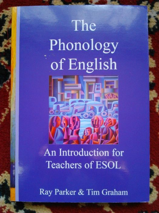 The Phonology of English - Ray Parker