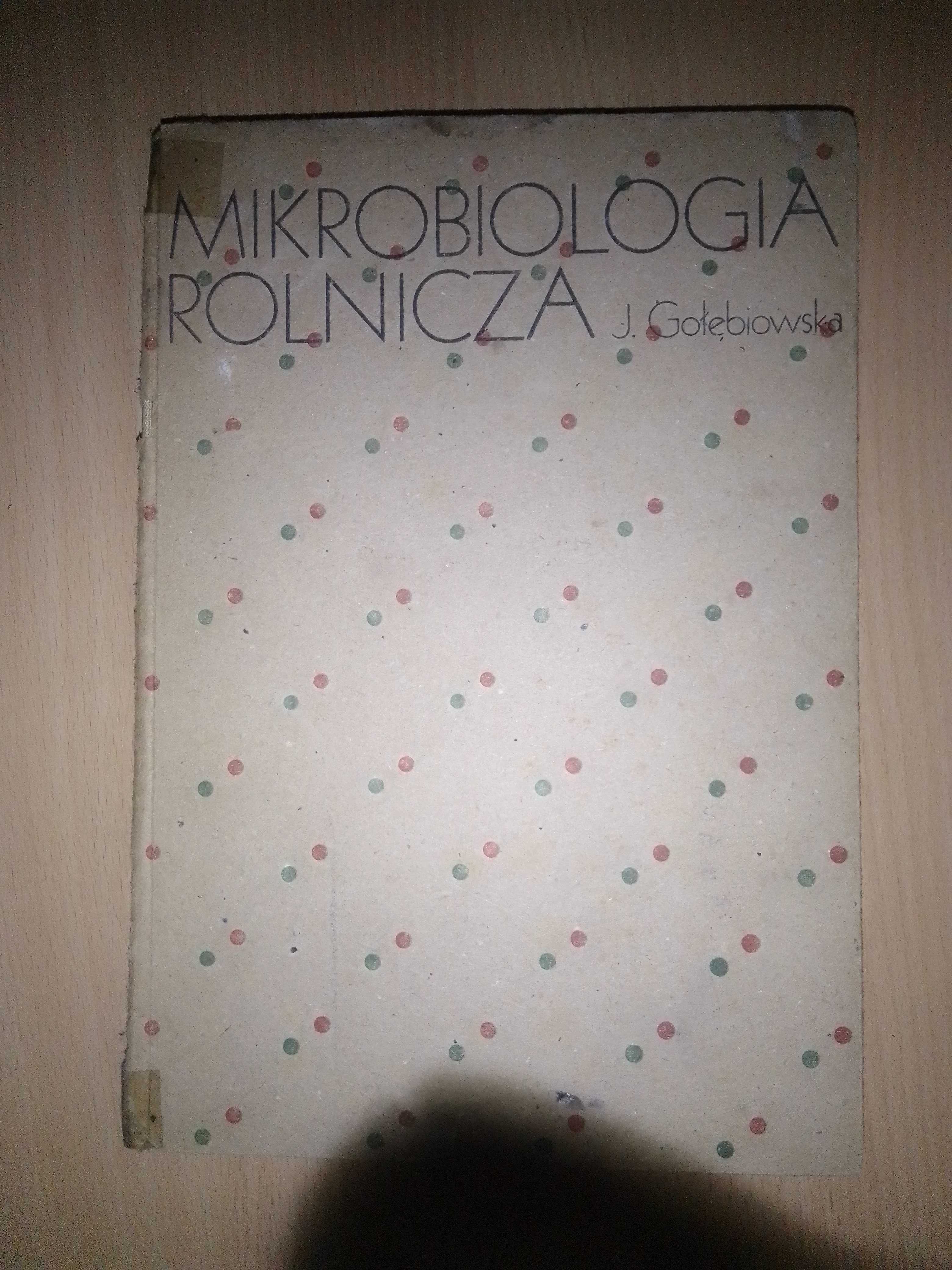 Mikrobiologia Rolnicza Julia Gołębiowska