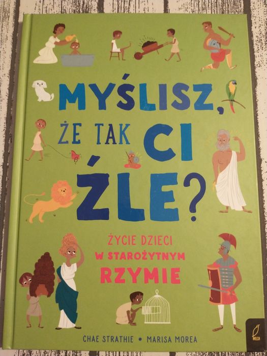 Myślisz, że tak Ci źle? Życie dzieci w Starożytnym Rzymie