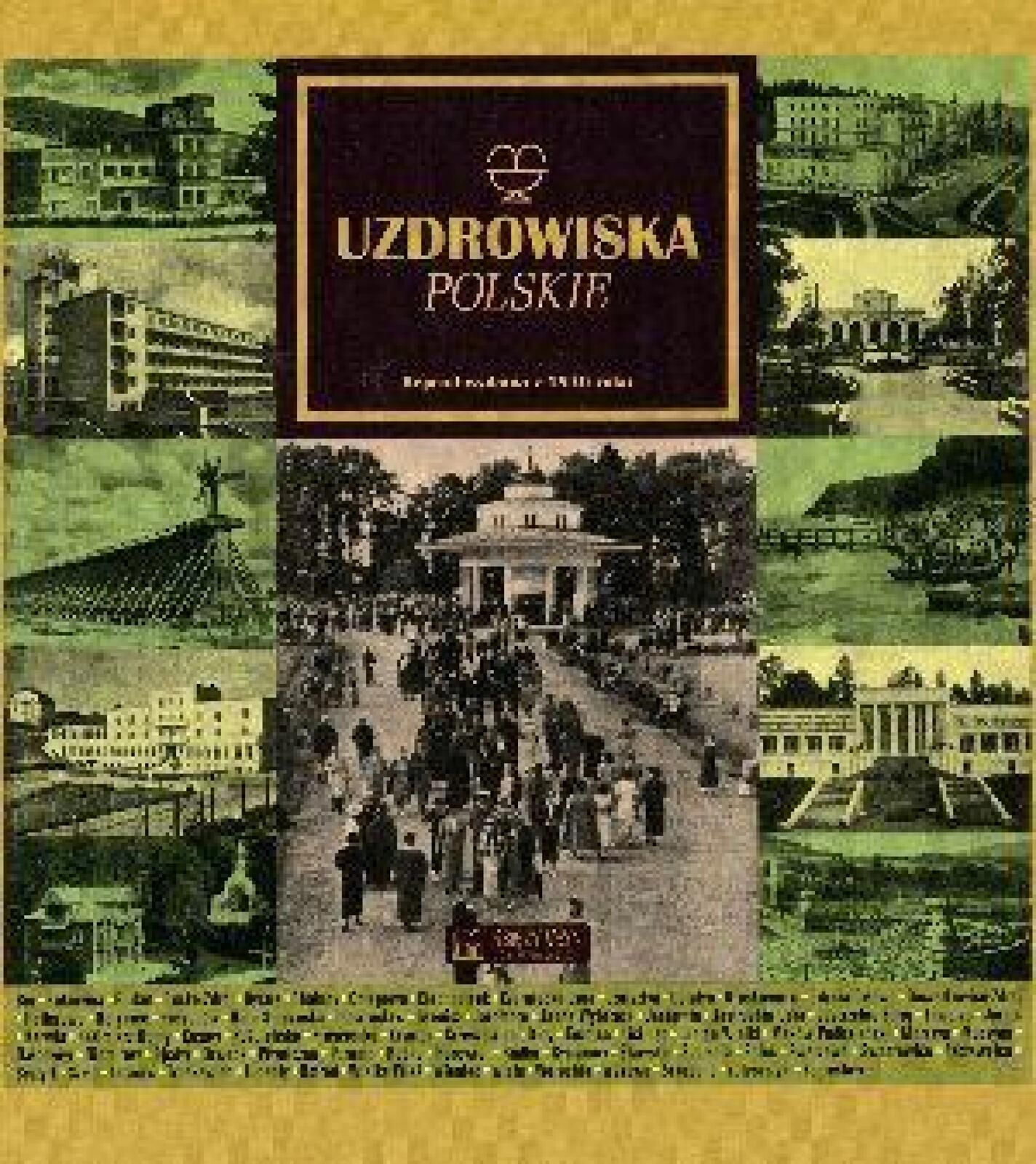 Uzdrowiska polskie Księży Młyn Dom Wydawniczy praca zbiorowa Rok