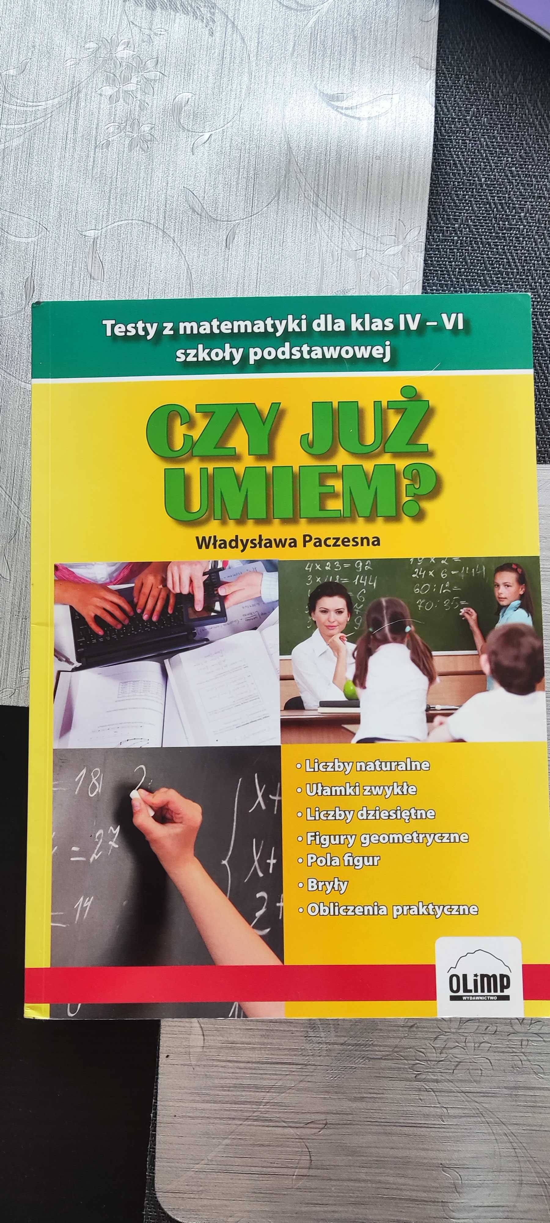 NOWE Ćwiczenia do nauki matematyki dla klas 4-6 "Czy już umiem?"