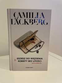 Książka "Idziesz do więzienia & Kobiety bez litości" Camilla Läckberg