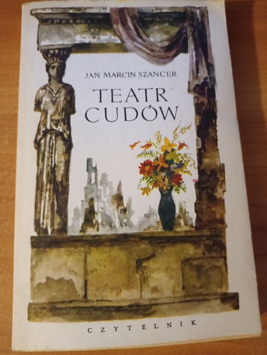 "Teatr cudów" Jan Marcin Szancer