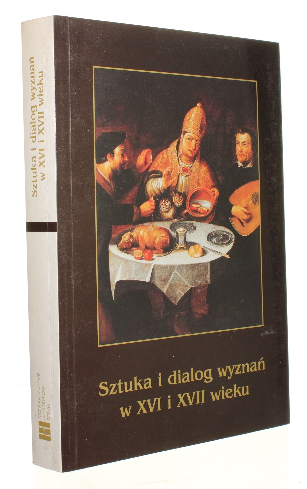 Książka "Sztuka i dialog wyznań w XVI i XVII wieku"