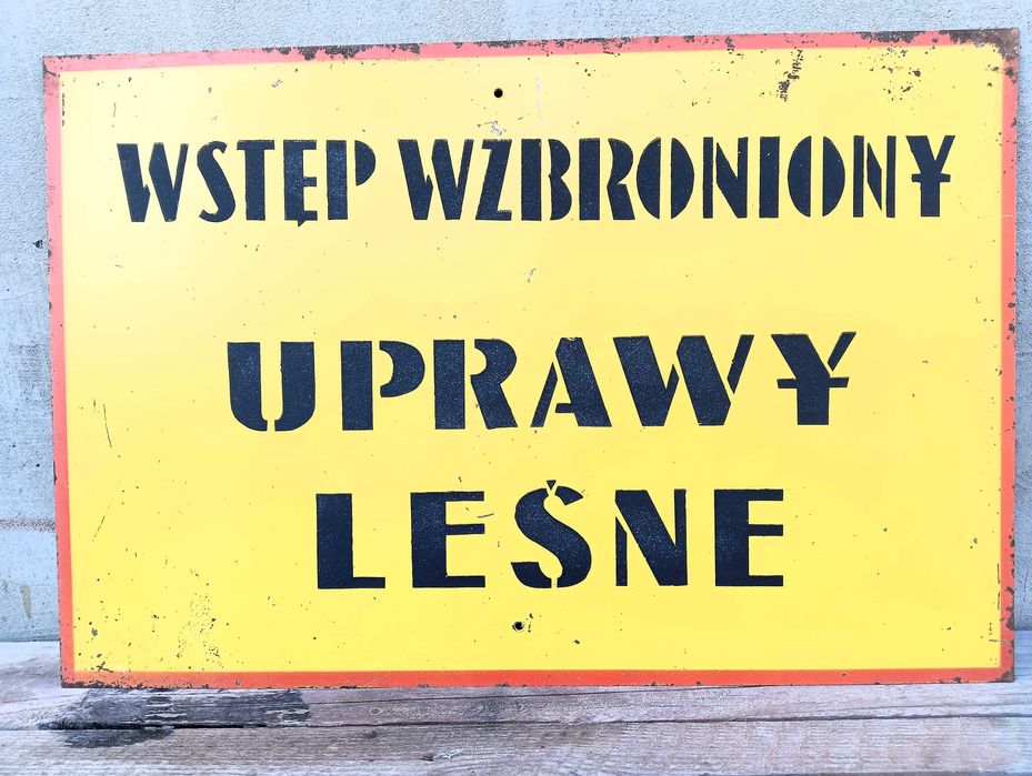 Tablica szyld metalowy PRL ostrzegawczy ochrona przyrody Uprawy Leśne