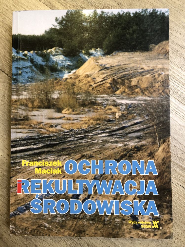Ochrona i Rekultywacja Środowiska - F.Maciak