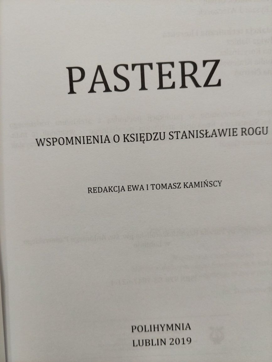 Pasterz wspomnienia o księdzu Stanisławie Rogu red. E.T. Kamińscy