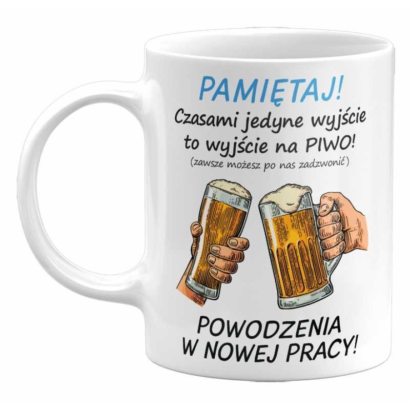 Kubek na pożegnanie Kolegi z pracy, wyjście na piwo, 330ml (NOWY)