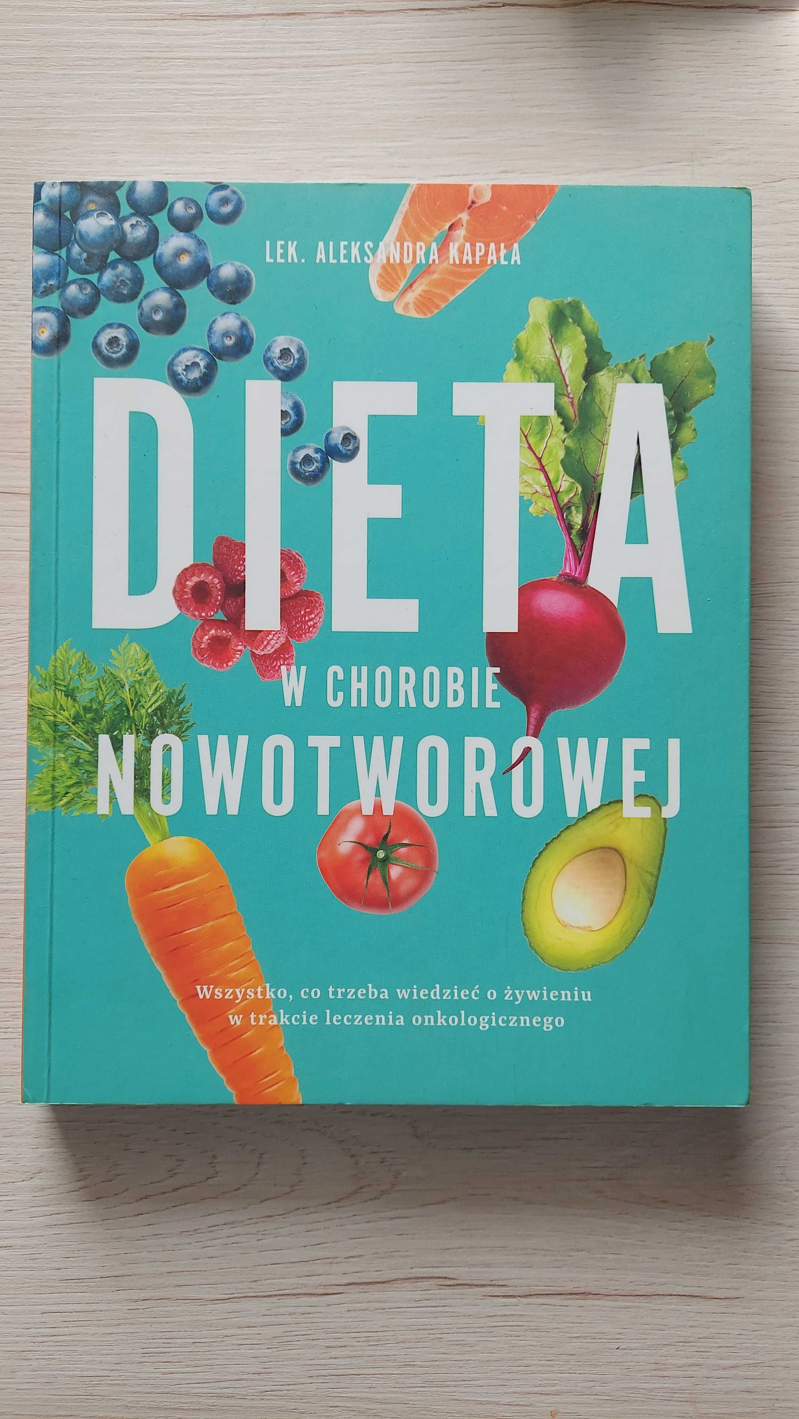 Dieta w chorobie nowotworowej