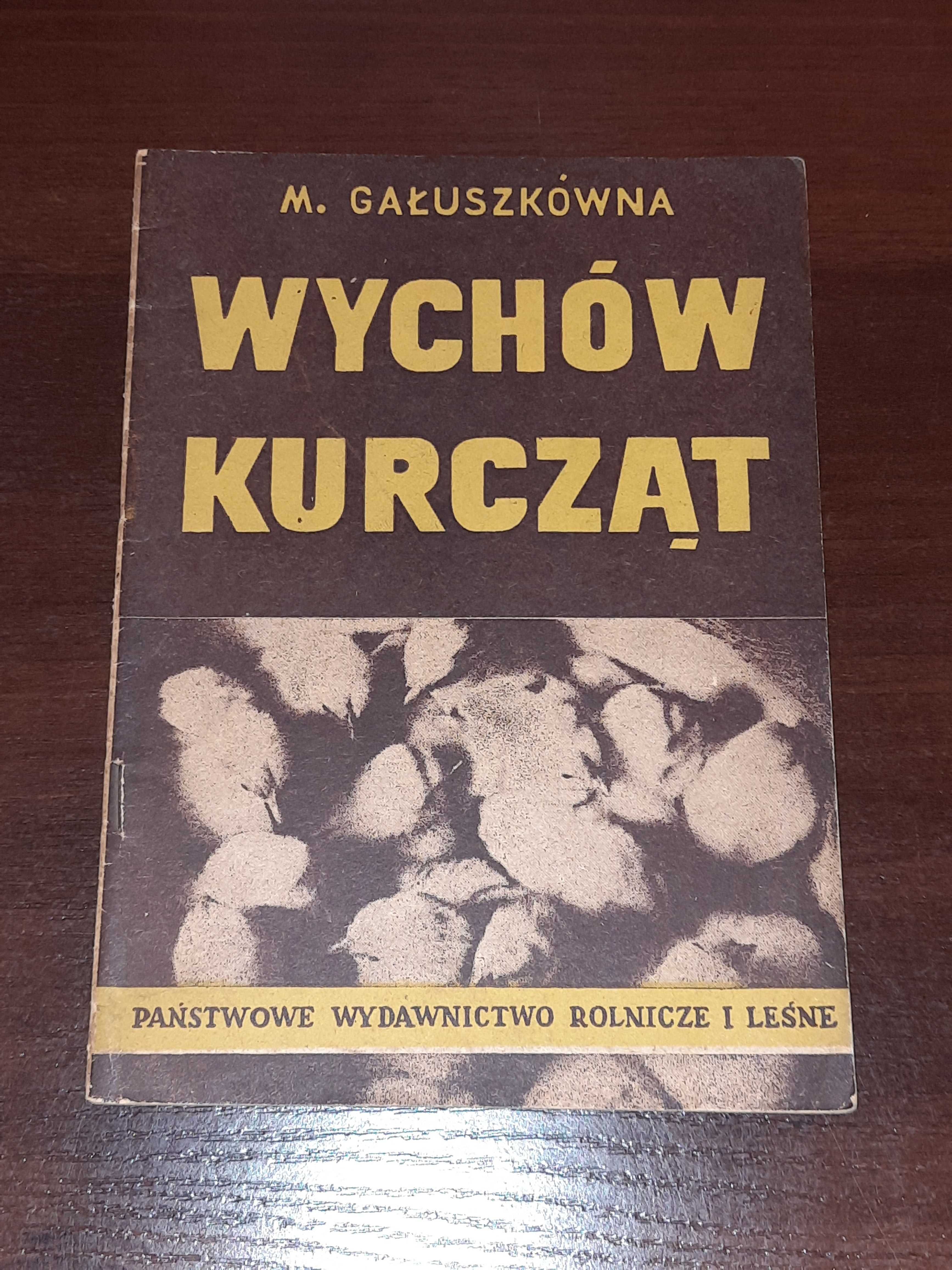 Książka | M. Gałuszkówna - Wychów kurcząt