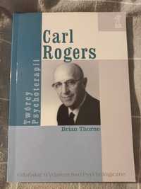 "Carl Rogers. Twórcy psychoterapii" B. Thorne