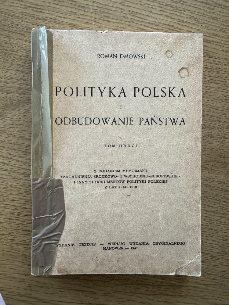 Roman Dmowski Polityka polska i odbudowanie państwa