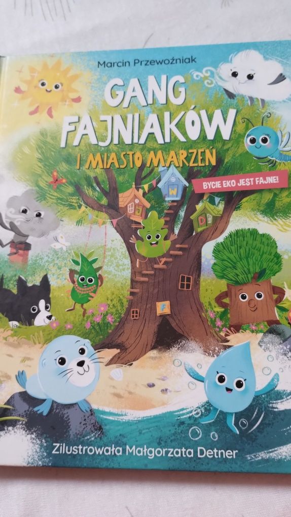 Książka " Gang Fajniaków i miasto marzeń "