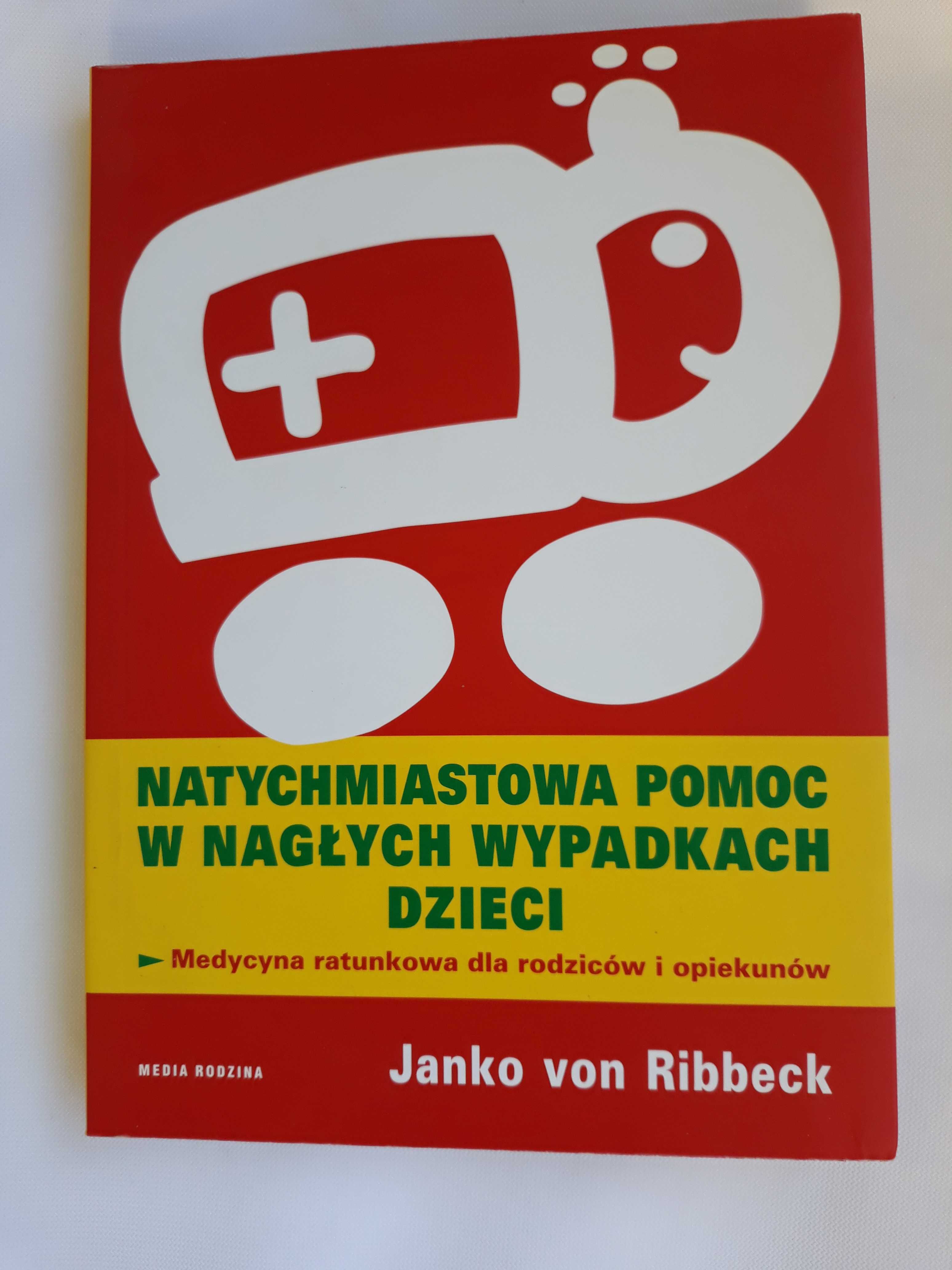 "Natychmiastowa pomoc w nagłych wypadkach dzieci", Janko von Ribbeck