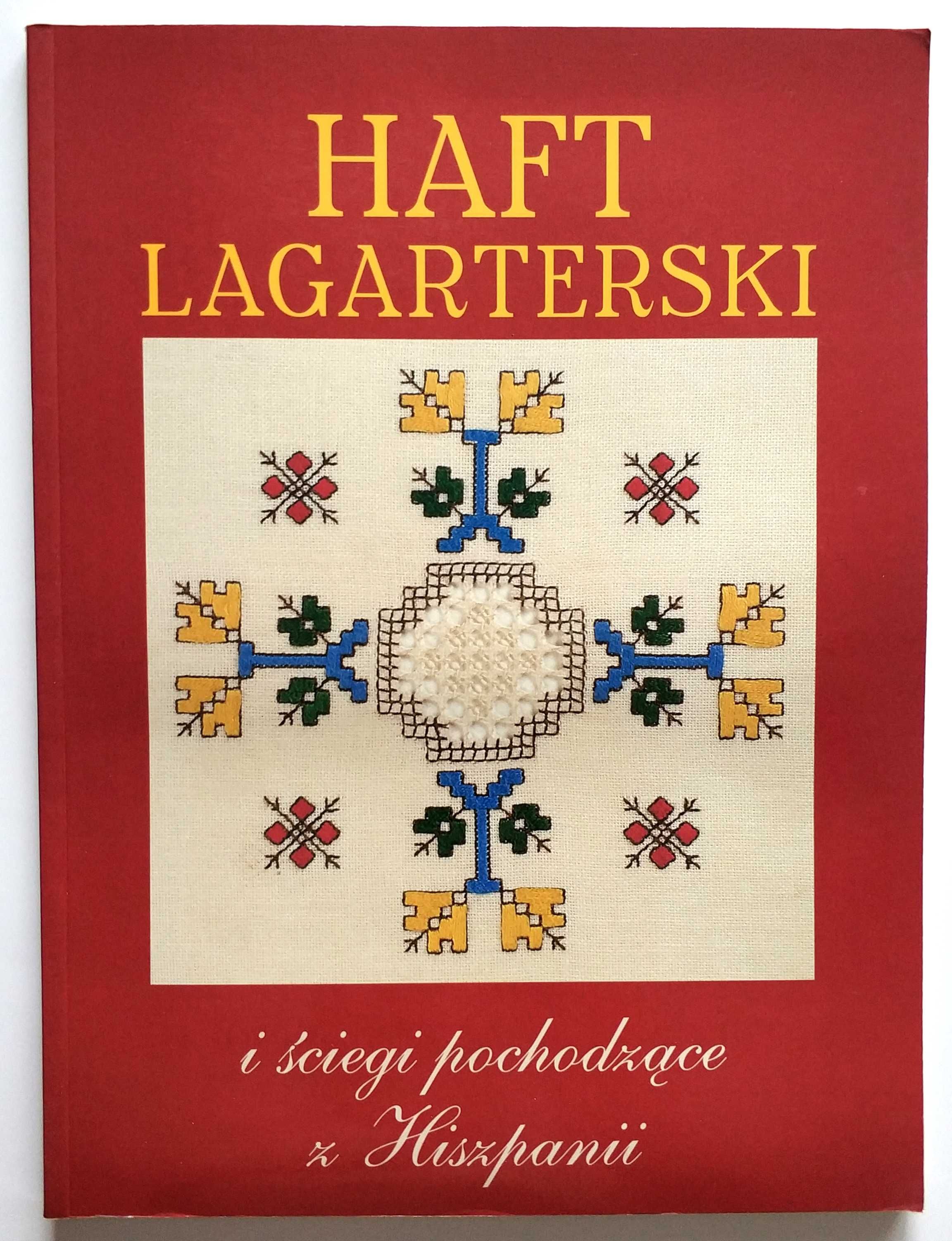 HAFT LAGARTERSKI i ściegi pochodzące z Hiszpanii, HIT!