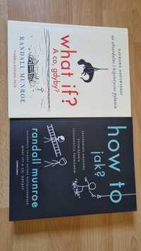 Randall Munroe What if + How to jak