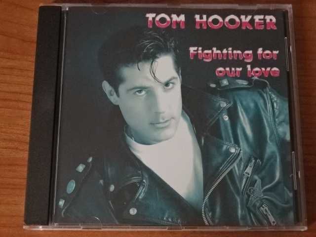 Tom Hooker - Fighting For Our Love (CD) 1992