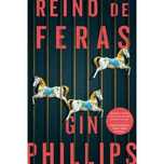 Reino de Feras, Gin Phillips