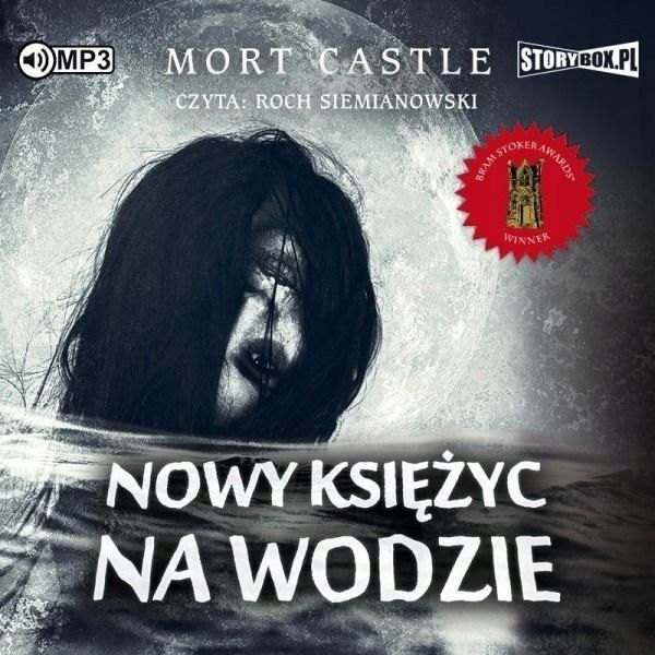 Nowy Księżyc Na Wodzie Audiobook, Mort Castle