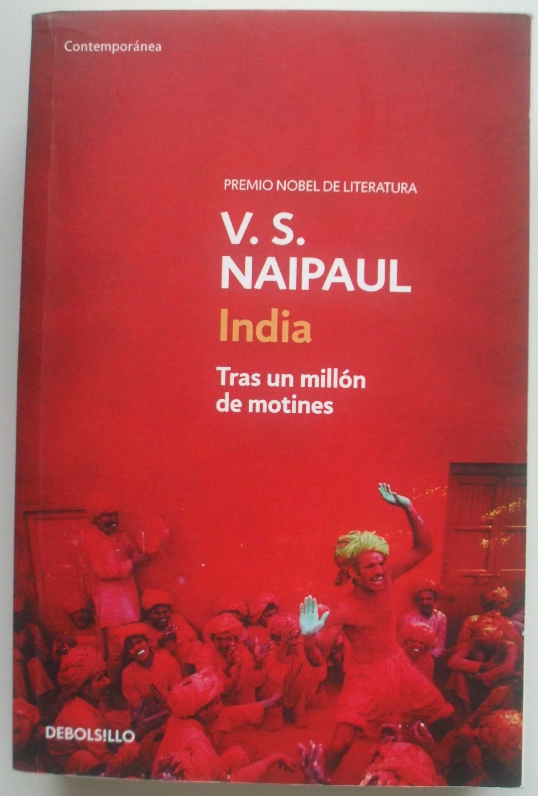 India - tras un millón de motines, V. S. Naipaul