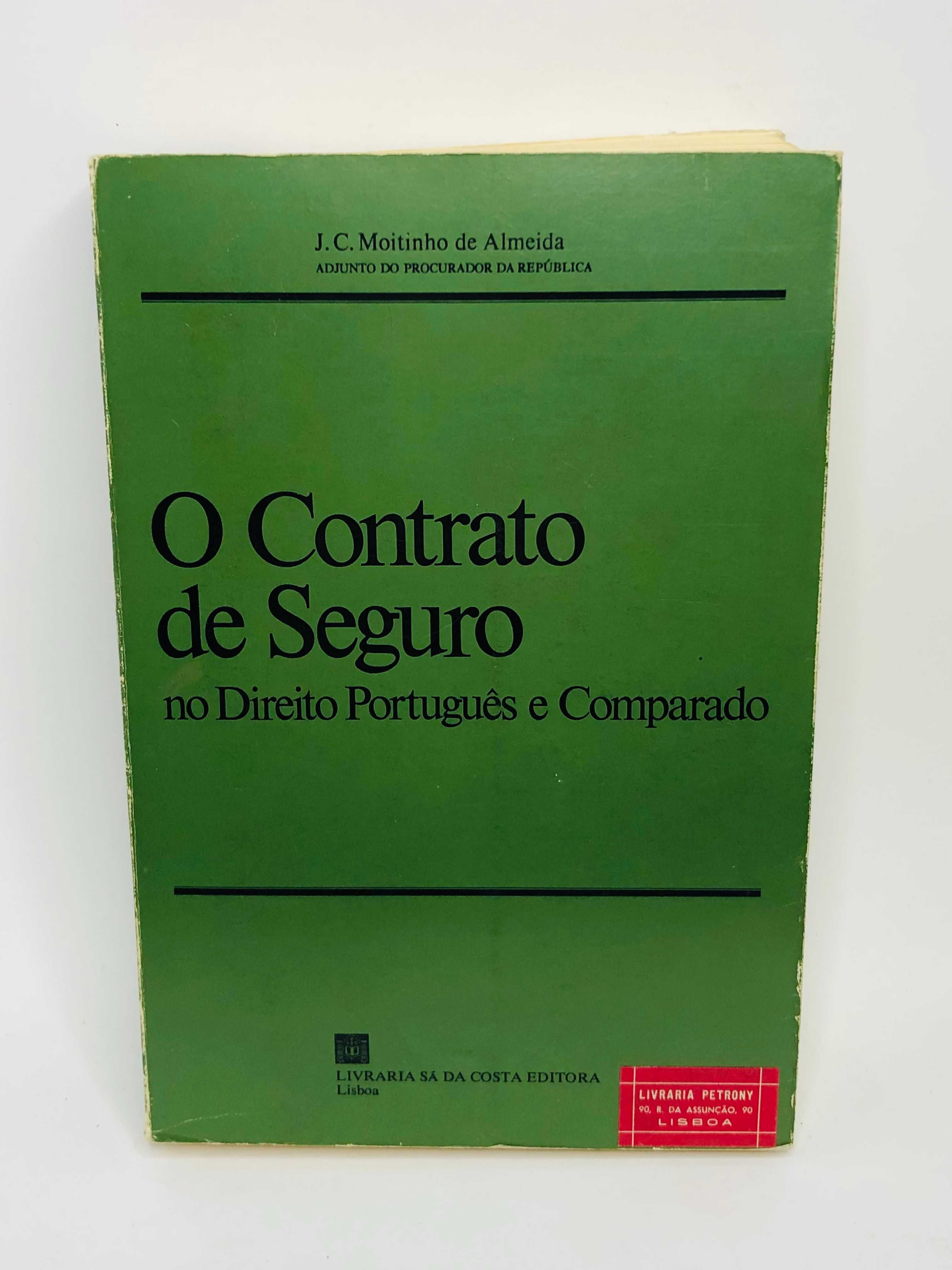 O Contrato de Seguro no Direito Português e Comparado
