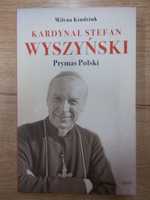Kardynał Stefan Wyszyński Prymas Polski - biografia