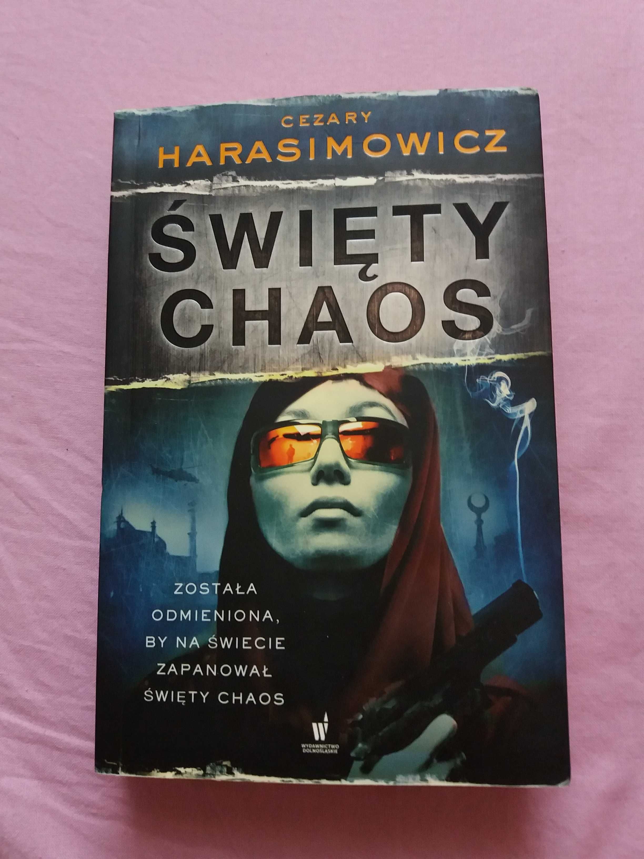 Święty Chaos Cezary Harasimowicz political fiction sensacja bdb