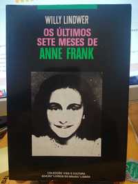 Os Últimos Sete Meses de Anne Frank Willy Lindwer