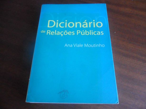 "Dicionário de Relações Públicas" de Ana Viale Moutinho - 1ª Ed. 2001