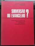 Subversão ou Evangelho? - 1971