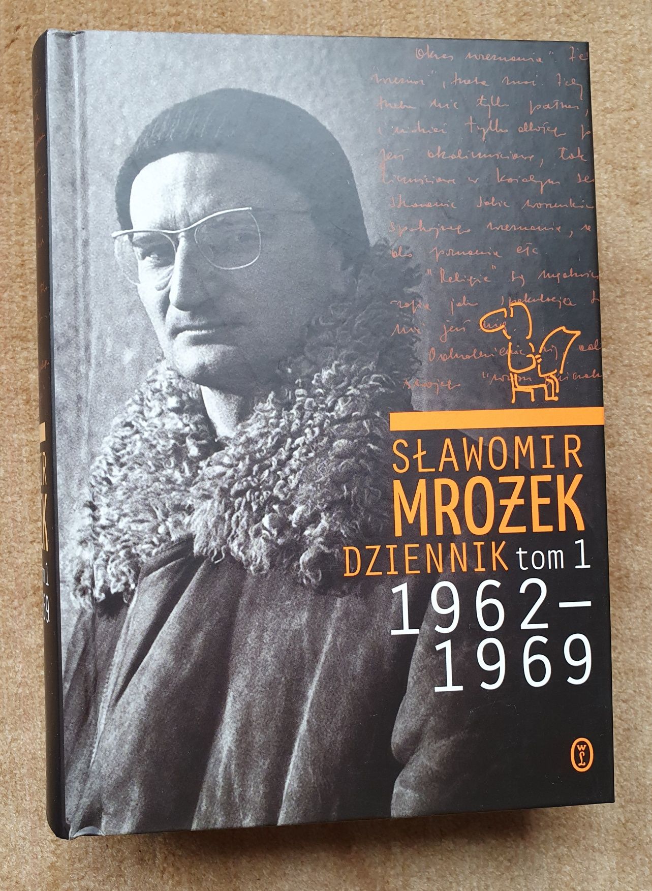 Sławomir Mrożek. Dziennik tom 1, 1962 do 1969