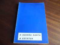 "A Guerra Santa" e "A Estátua" Luís de Sttau Monteiro - 1ª Edição 1967