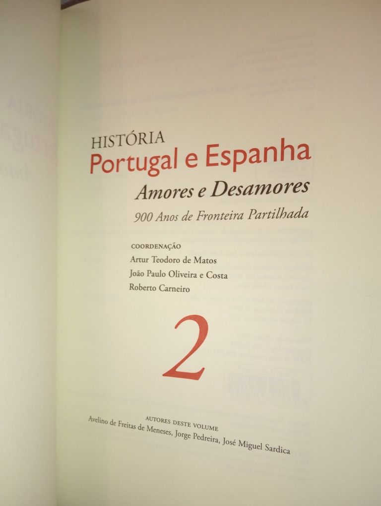 História de Portugal e Espanha: Amores e Desamores Vol. I - II