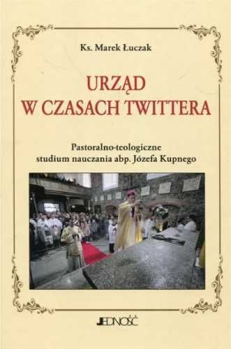 Urząd w czasach Twittera - Ks. Marek Łuczak