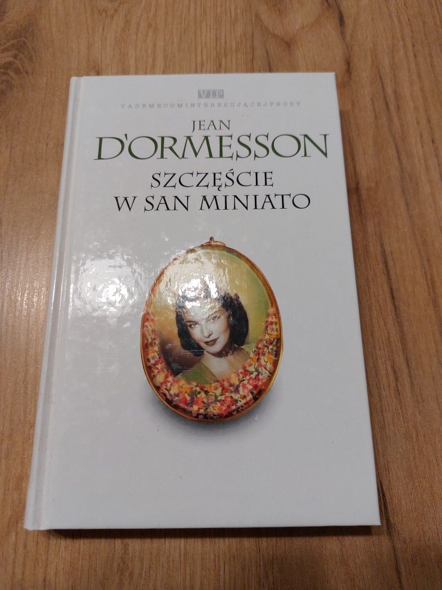 Szczęście w San Miniato. Jean Dornesson