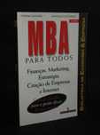 Livro MBA para Todos Finanças Marketing Estratégia Empresas e Internet